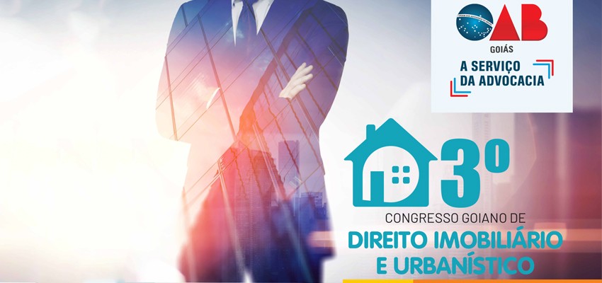3º Congresso Goiano de direito Imobiliário e Urbanístico